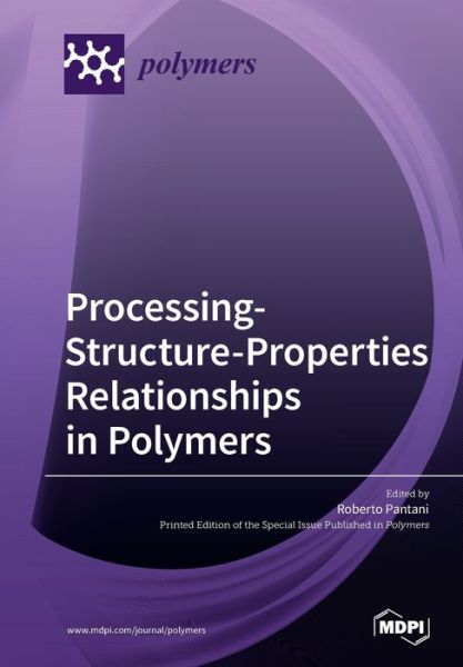 Cover for Roberto Pantani · Processing-Structure-Properties Relationships in Polymers (Paperback Book) (2019)
