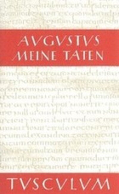 Cover for Augustus · Meine Taten - Res gestae divi Augusti - Sammlung Tusculum (Hardcover Book) [Annotated edition] (2011)
