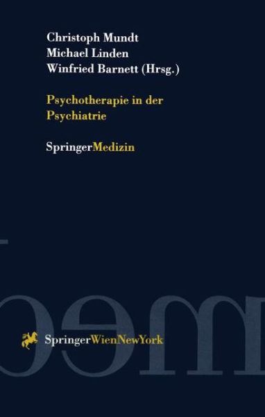 Cover for Christoph Mundt · Psychotherapie in Der Psychiatrie (Paperback Book) (1997)