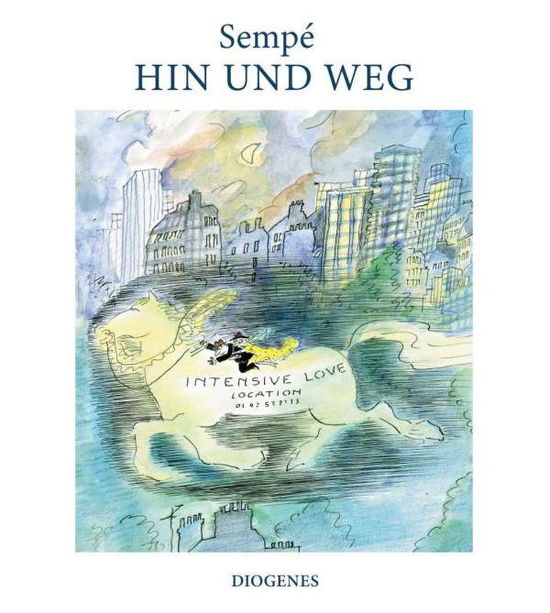 Cover for Jean-Jacques Sempé · Hin und weg (Gebundenes Buch) (2021)