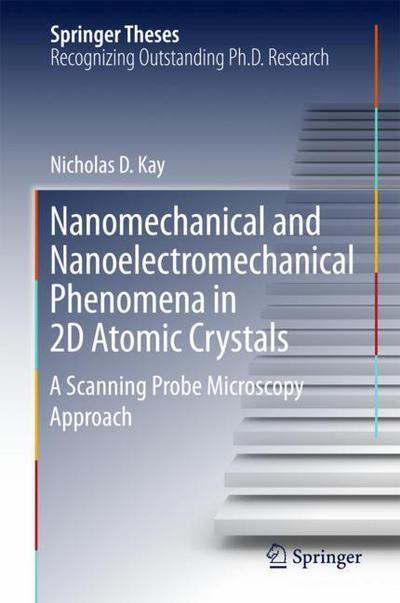 Cover for Kay · Nanomechanical and Nanoelectromechanical Phenomena in 2D Atomic Crystals (Bok) [1st ed. 2018 edition] (2017)