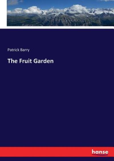 Cover for Barry · The Fruit Garden (Book) (2017)