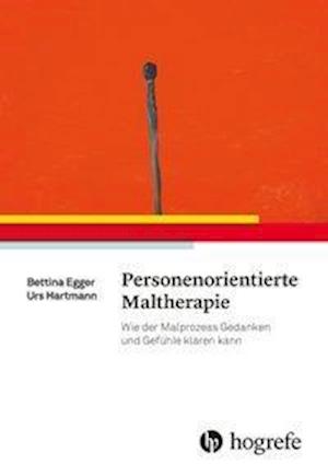 Cover for Egger · Personenorientierte Maltherapie (Buch)