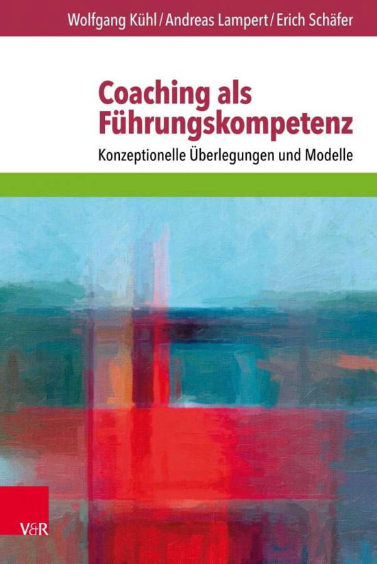 Cover for Kühl · KÃ¼hl:coaching Als FÃ¼hrungskompetenz (Bog)