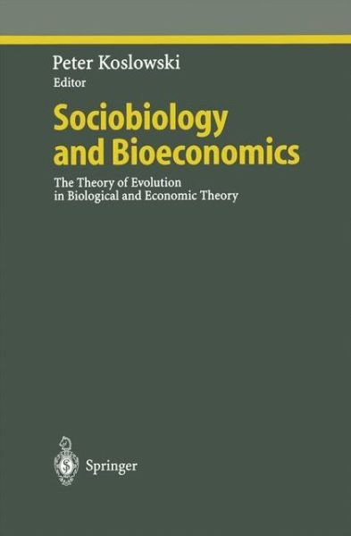 Cover for D B Lawrence · Sociobiology and Bioeconomics: The Theory of Evolution in Biological and Economic Theory - Ethical Economy (Hardcover Book) [1999 edition] (1999)