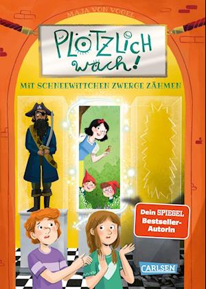 Cover for Maja von Vogel · Plötzlich wach! 4: Mit Schneewittchen Zwerge zähmen (Book) (2025)