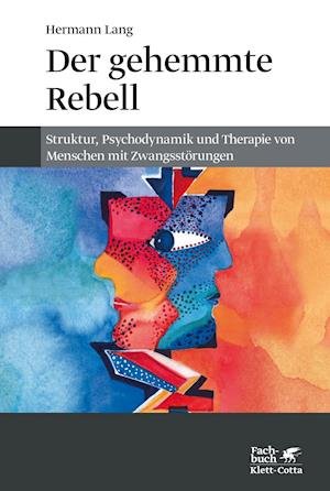 Cover for Lang · Der gehemmte Rebell (Book)