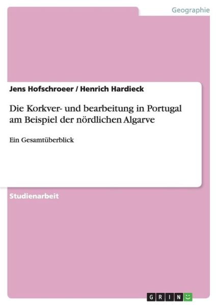 Cover for Hofschroeer · Die Korkver- und bearbeitun (Book) [German edition] (2007)