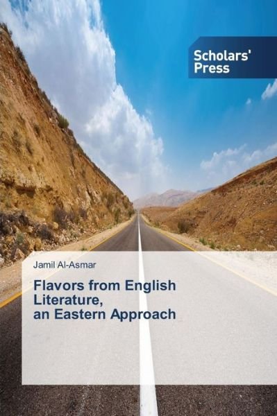 Cover for Al-asmar Jamil · Flavors from English Literature, an Eastern Approach (Paperback Book) (2015)