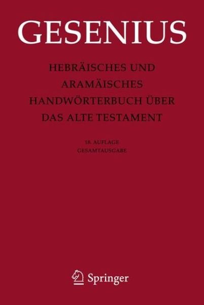 Cover for Wilhelm Gesenius · Hebraisches und Aramaisches Handworterbuch uber das Alte Testament: Gesamtausgabe (Hardcover Book) (2013)