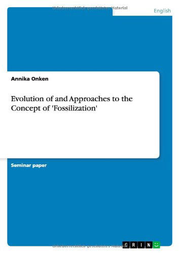 Evolution of and Approaches to th - Onken - Książki - GRIN Verlag - 9783656116806 - 4 lutego 2012