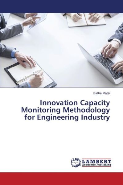 Cover for Birthe Matsi · Innovation Capacity Monitoring Methodology for Engineering Industry (Paperback Book) (2014)