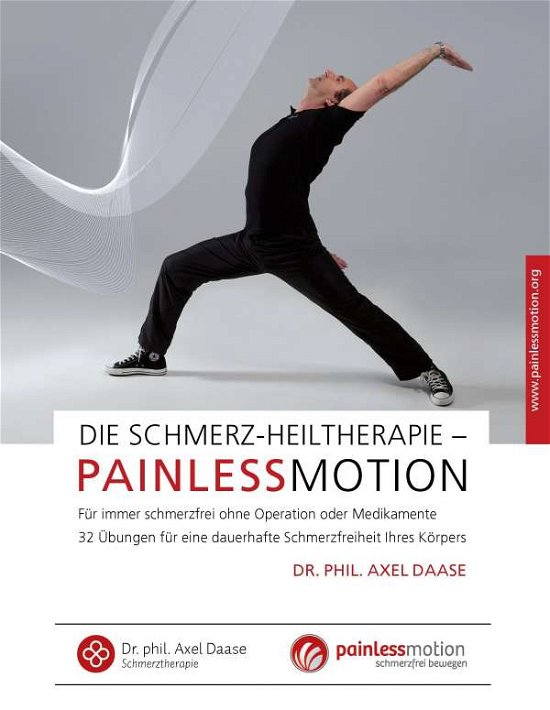 Cover for Daase · Die Schmerz-Heiltherapie - Painle (Buch)