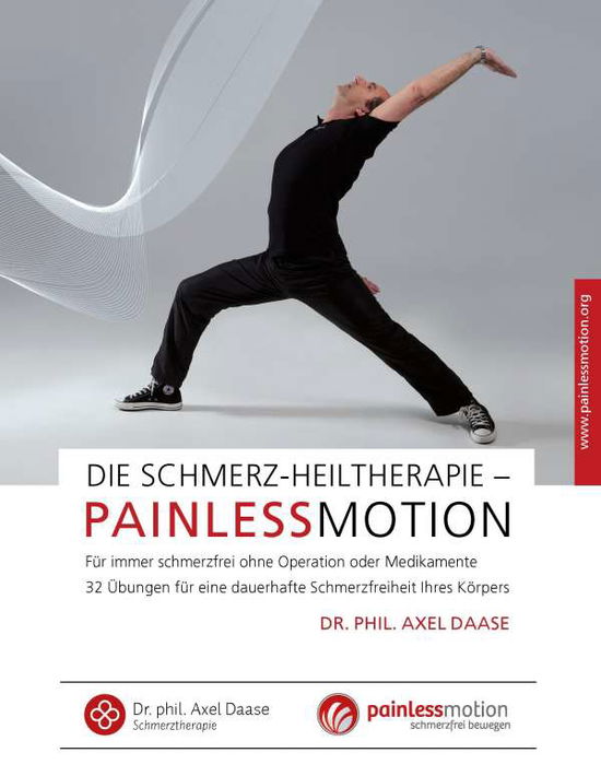 Cover for Daase · Die Schmerz-Heiltherapie - Painle (Book)