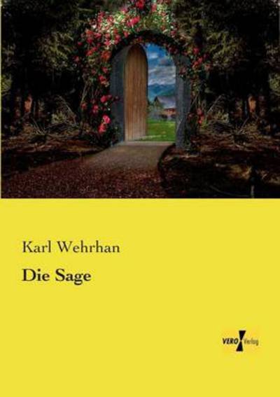Cover for Karl Wehrhan · Die Sage (Paperback Book) [German edition] (2019)