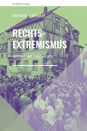 Cover for Christoph Schulze · Rechtsextremismus (Hardcover Book) (2021)