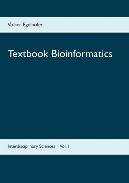 Cover for Volker Egelhofer · Textbook Bioinformatics (Paperback Book) (2016)