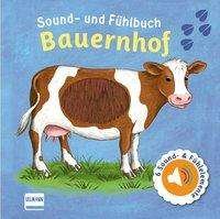 Sound- und Fühlbuch Bauernhof - Doering - Bücher -  - 9783741524806 - 