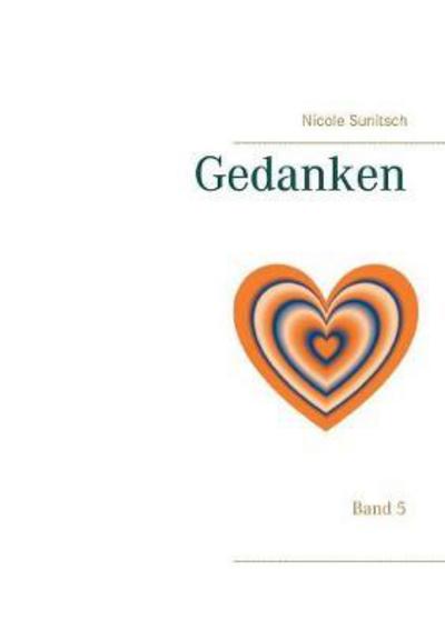 Cover for Sunitsch · Gedanken (Book) (2017)