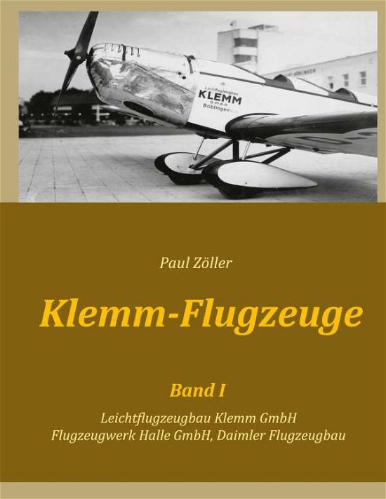 Cover for Zöller · Klemm-Flugzeuge I (Buch) (2020)