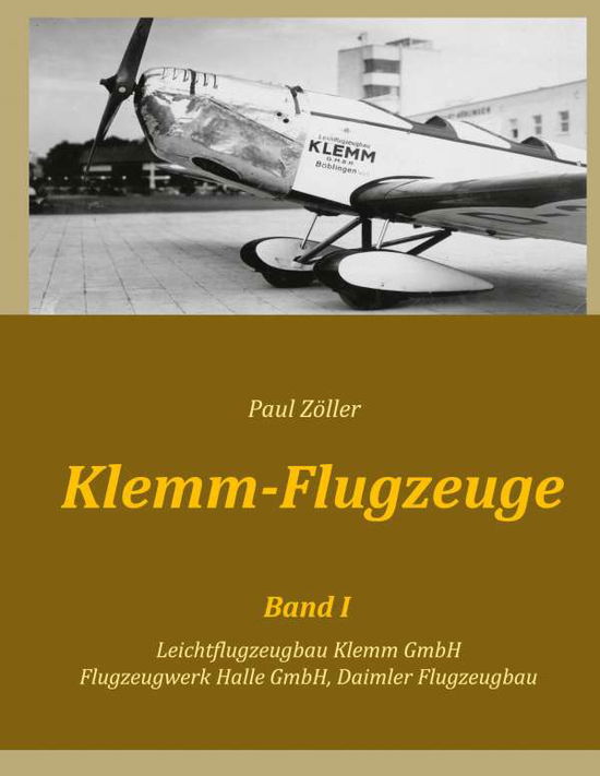 Cover for Zöller · Klemm-Flugzeuge I (Book) (2020)