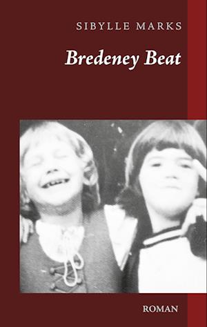 Cover for Sibylle Marks · Bredeney Beat (Hardcover Book) (2021)