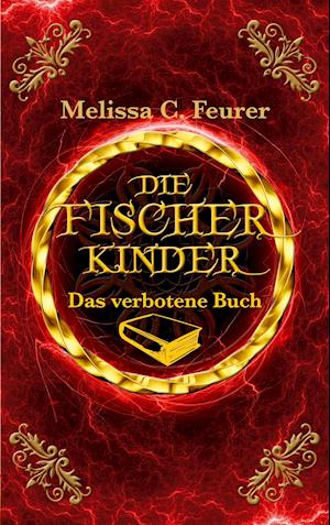 Cover for Melissa C. Feurer · Die Fischerkinder (Paperback Book) (2021)