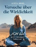 Cover for Alexa Mohl · Versuche über die Wirklichkeit (Book) (2024)