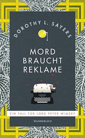 Cover for Dorothy L. Sayers · Mord braucht Reklame (Bok) (2023)