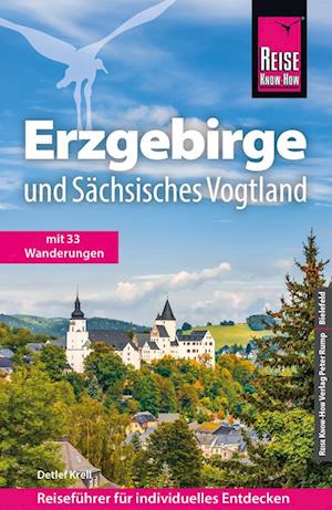 Cover for Detlef Krell · Reise Know-How Reiseführer Erzgebirge und Sächsisches Vogtland (Book) (2025)