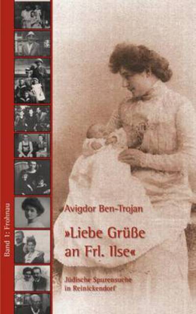 Cover for Ben-Trojan Avigdor · Liebe Grusse an Frl. Ilse: Judische Spurensuche in Reinickendorf (Paperback Book) [2nd edition] (2003)