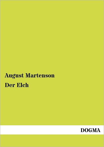 Cover for August Martenson · Der Elch (Paperback Book) [German, 1 edition] (2012)