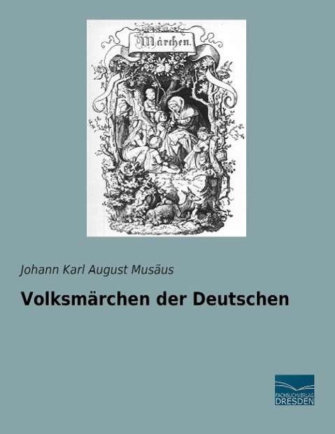 Cover for Musäus · Volksmärchen der Deutschen (Bog)