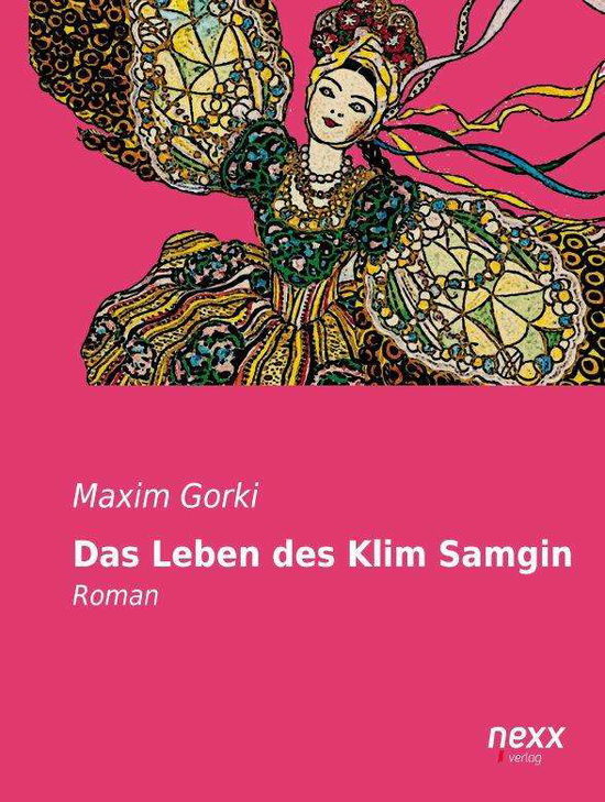 Cover for Gorki · Das Leben des Klim Samgin (Book)