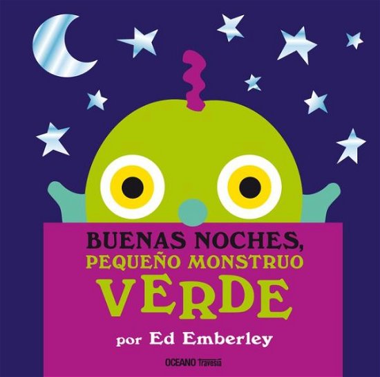 Cover for Ed Emberley · Buenas Noches, Pequeno Monstruo Verde (Hardcover Book) (2016)