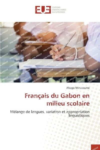 Cover for Ntoutoume · Français du Gabon en milieu s (Buch) (2019)