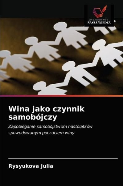 Cover for Rysyukova Julia · Wina jako czynnik samobojczy (Paperback Book) (2021)