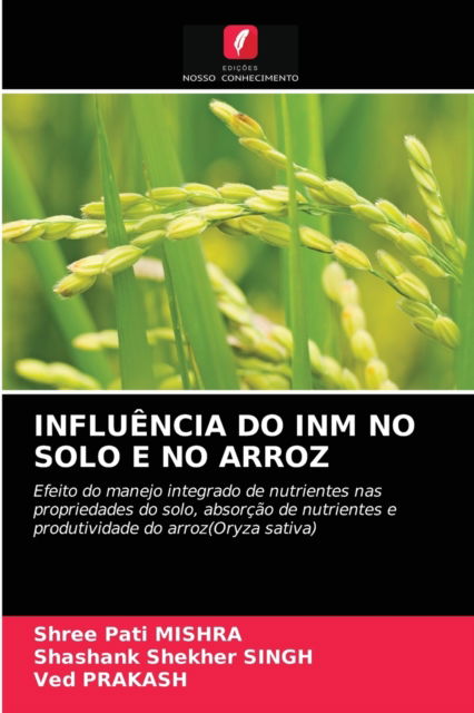 Cover for Shree Pati Mishra · Influencia Do Inm No Solo E No Arroz (Paperback Book) (2021)