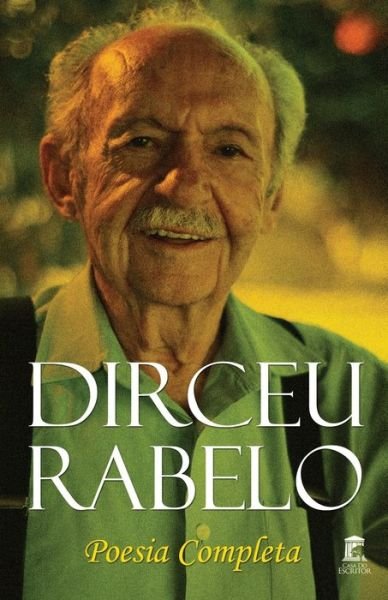 Cover for Dirceu Rabelo · Dirceu Rabelo - Poesia Completa (Paperback Book) (2021)