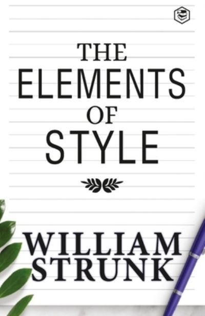 Cover for William Strunk · The Elements of Style (Paperback Bog) (2023)