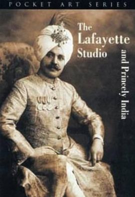 Cover for Russell Harris · The Lafayette Studio and Princely India (Paperback Book) (2009)