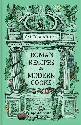 Sally Grainger · Roman Recipes for Modern Cooks (Hardcover Book) (2025)