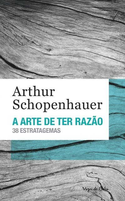 Cover for Arthur Schopenhauer · A arte de ter razao (edicao de bolso) (Pocketbok) (2020)