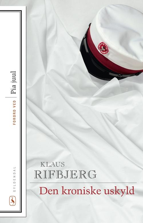 Cover for Klaus Rifbjerg · Klassikere med forord: Den kroniske uskyld (Sewn Spine Book) [8th edition] (2012)