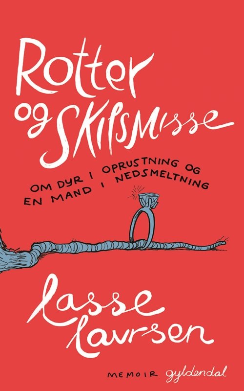 Cover for Lasse Lavrsen · Rotter og skilsmisse (Bound Book) [1. Painos] (2018)