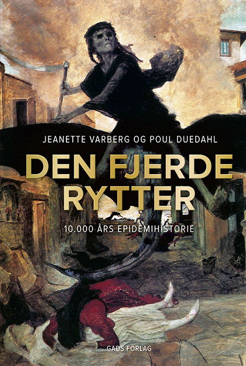 Cover for Jeanette Varberg og Poul Duedahl · Den fjerde rytter (Hardcover bog) [1. udgave] (2020)