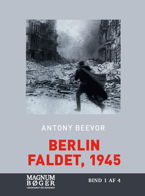 Cover for Antony Beevor · Berlin - Faldet, 1945 (Heftet bok) [7. utgave] (2018)
