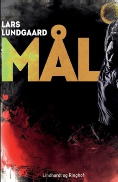 Mål - Lars Lundgaard - Kirjat - Saga - 9788726188806 - torstai 25. heinäkuuta 2019