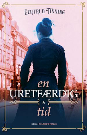 Cover for Gertrud Tinning · Anna og Dagmar-serien: En uretfærdig tid (Bound Book) [1.º edición] (2019)