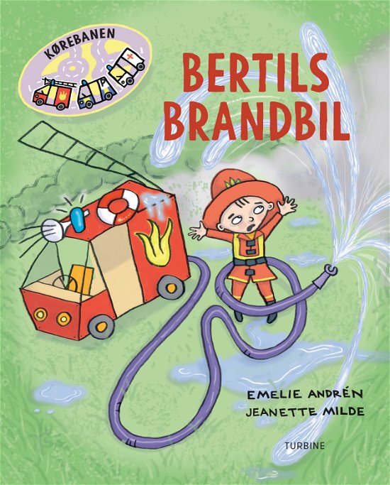 Cover for Emelie Andrén · Bertils brandbil (Hardcover Book) [1e uitgave] (2021)
